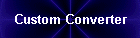 Custom Converter