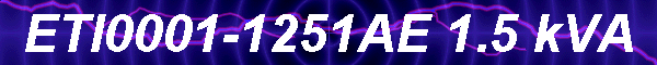 ETI0001-1251AE 1.5 kVA