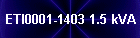 ETI0001-1403 1.5 kVA