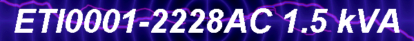 ETI0001-2228AC 1.5 kVA